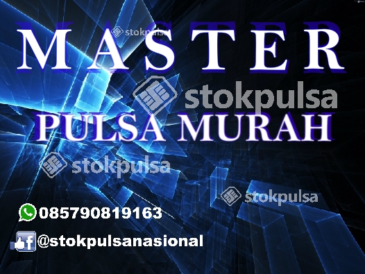 master pulsa murah,agen pulsa murah,deposit pulsa murah